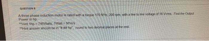 Solved QUESTIONS A three phase induction motor is rated with | Chegg.com
