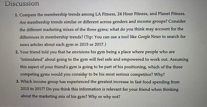 Solved 1. Compare the membership trends among LA Fitness, 24