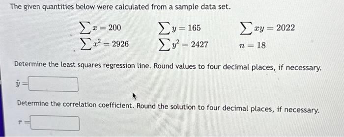 Solved The given quantities below were calculated from a | Chegg.com