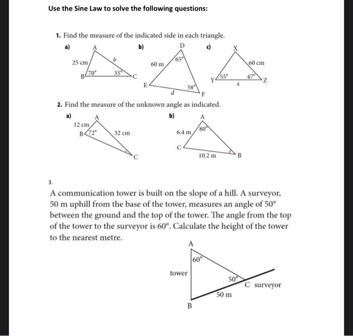 Solved Use the Sine Law to solve the following questions: 1. | Chegg.com