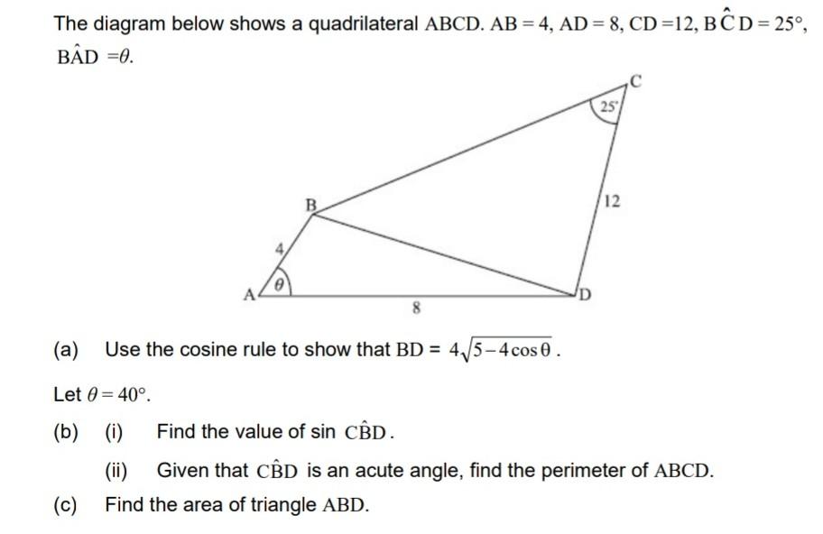 Solved The Diagram Below Shows A Quadrilateral | Chegg.com