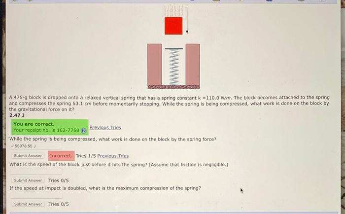 Solved A 475−9 block is dropped onto a relaxed vertical | Chegg.com