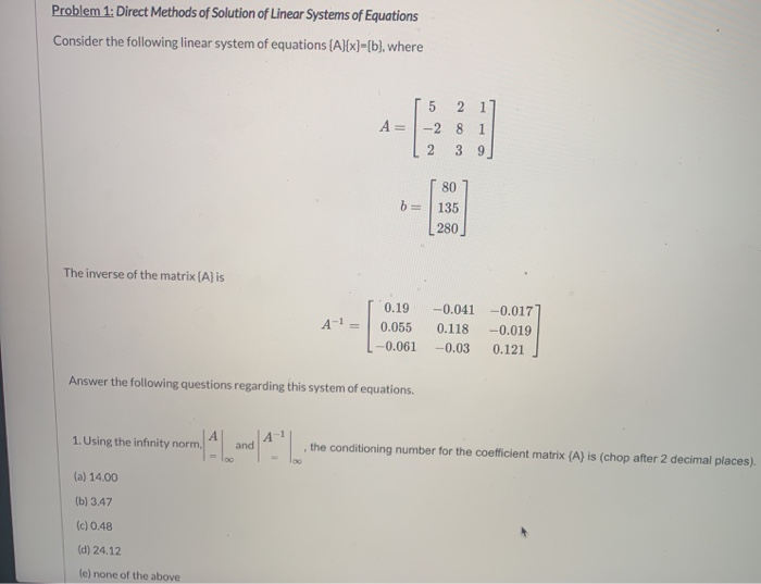 Solved 2. Given The Conditioning Number For The Matrix | Chegg.com