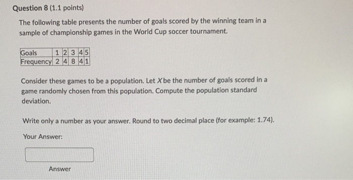 Solved Question 8 (1.1 points) The following table presents | Chegg.com