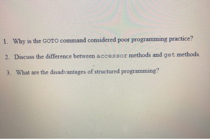 solved-1-why-is-the-goto-command-considered-poor-chegg