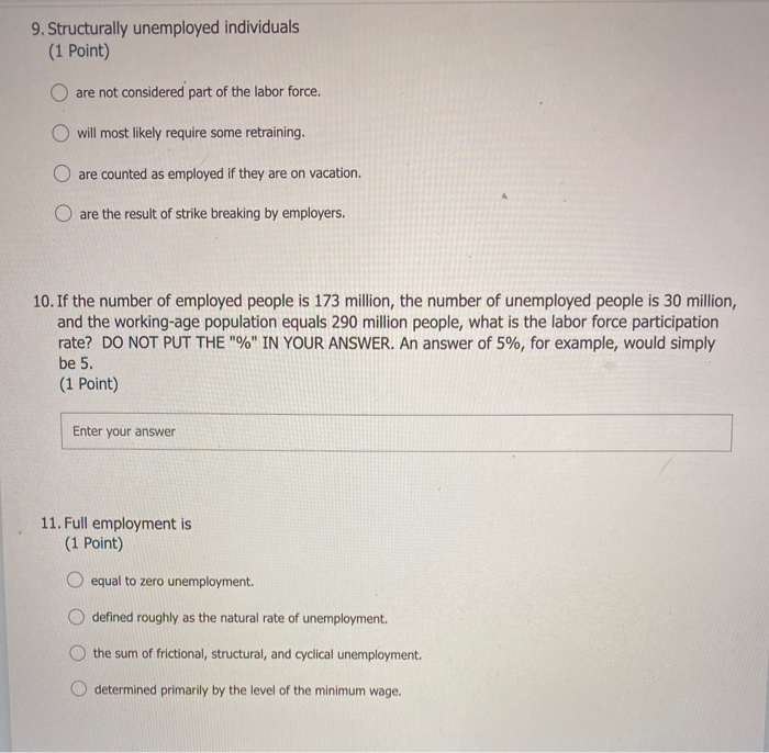 Solved 9. Structurally Unemployed Individuals (1 Point) Are | Chegg.com