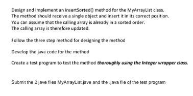 Solved Design and implement an insertSorted() method for the | Chegg.com