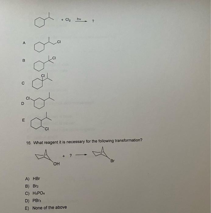 Solved A) B) C) D) both B and C E) all of the above 13. The | Chegg.com
