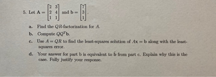 Solved 5. Let A = 2 4 And B= - 1 A. C. Find The | Chegg.com