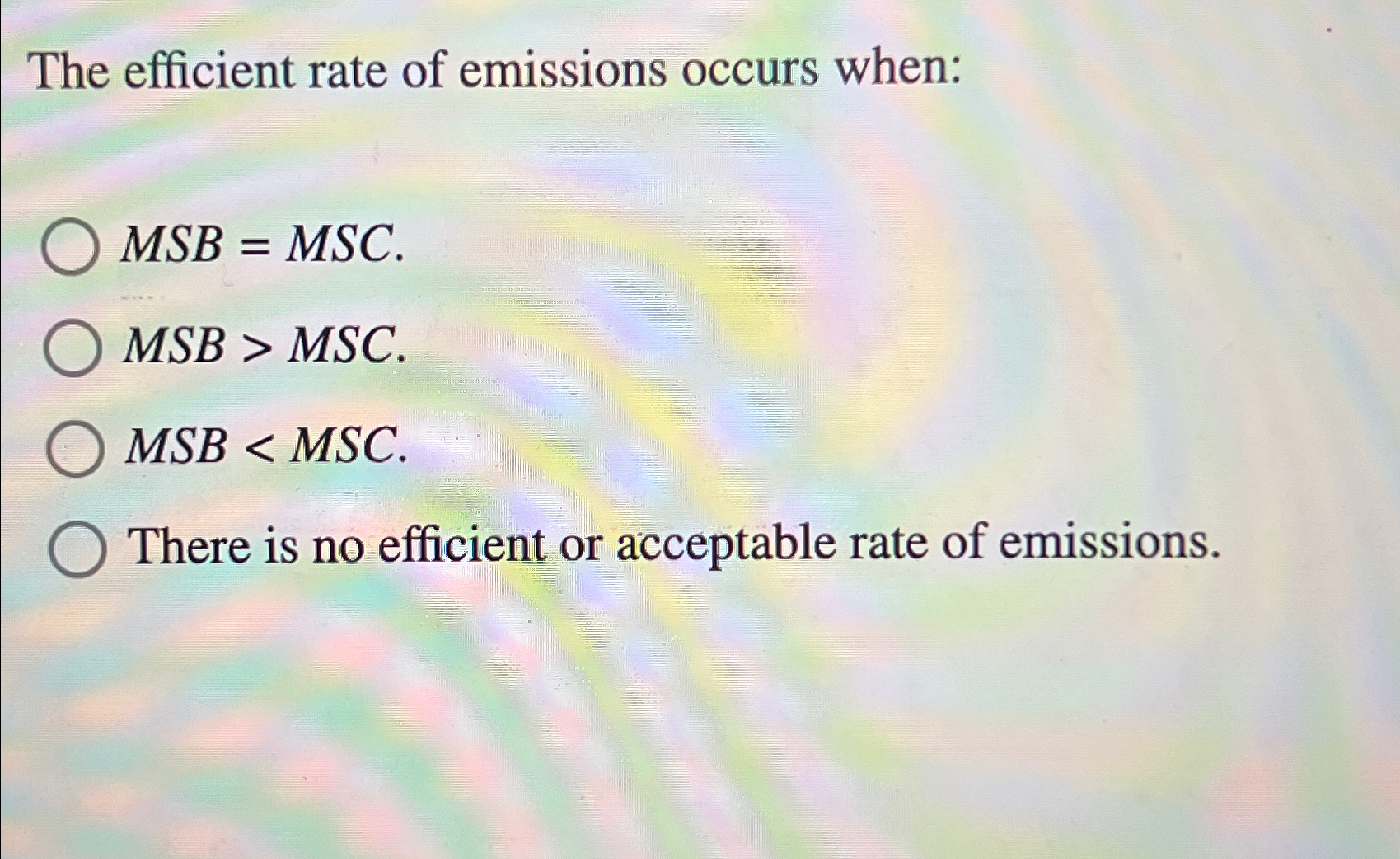 Solved The efficient rate of emissions occurs | Chegg.com