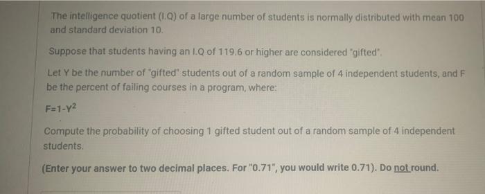 Solved The intelligence quotient (10) of a large number of | Chegg.com