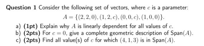 Solved Question 1 Consider the following set of vectors, | Chegg.com