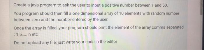Solved Create a java program to ask the user to input a | Chegg.com