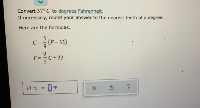 Convert 23°C to degrees Fahrenheit. If necessary, round your