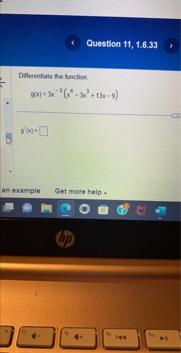 Solved Differentiate The Function G X 3x−3 X4−3x3 13x−9