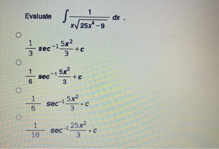 1 Evaluate S Dx By Using Trigonometric Substitution Chegg Com