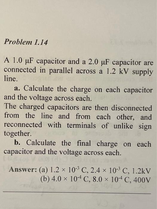 Solved Problem 1.14 A 1.0 uF capacitor and a 2.0 uF | Chegg.com