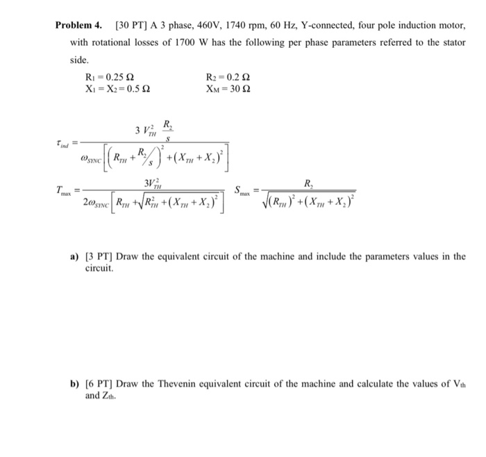 Solved Problem 4. [30 PT] A 3 phase, 460V, 1740 rpm, 60 Hz, | Chegg.com