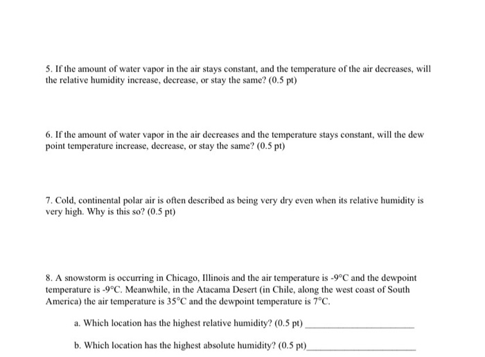 Solved 5. If the amount of water vapor in the air stays | Chegg.com
