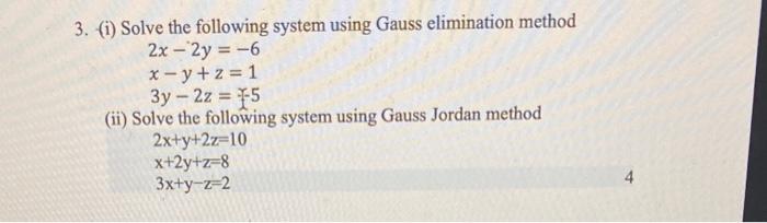 Solved we have to find Solution of 1st question by Gauss | Chegg.com