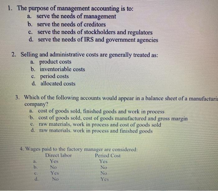 solved-1-the-purpose-of-management-accounting-is-to-a-chegg