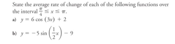 Solved State the average rate of change of each of the | Chegg.com