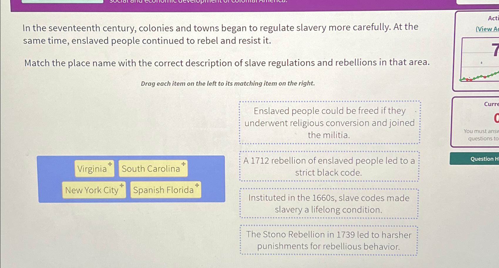 Solved In the seventeenth century, colonies and towns began | Chegg.com