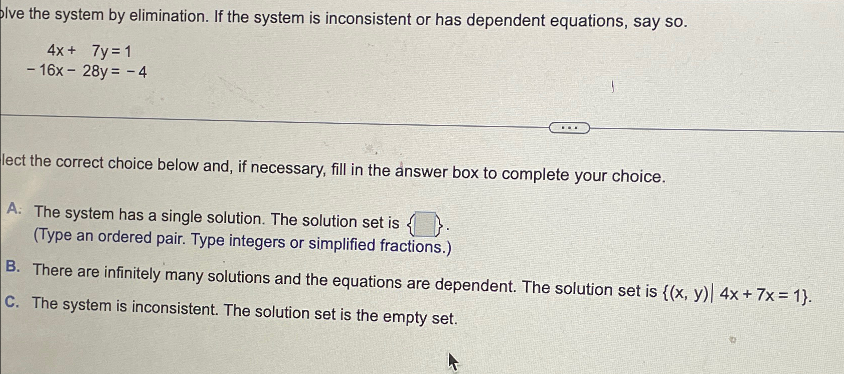 Solved Ive the system by elimination. If the system is | Chegg.com