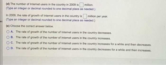Solved The growth in the number (in Millions) of Internet | Chegg.com
