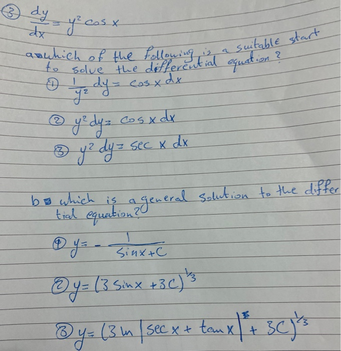 Solved dy dx a suitable start y cosx anwhich of the | Chegg.com