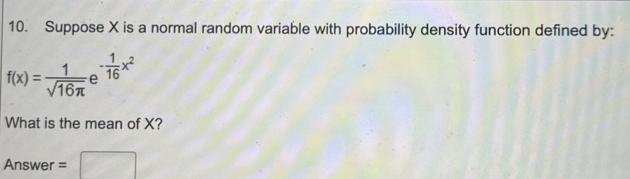 Solved Suppose X is a normal random variable with | Chegg.com