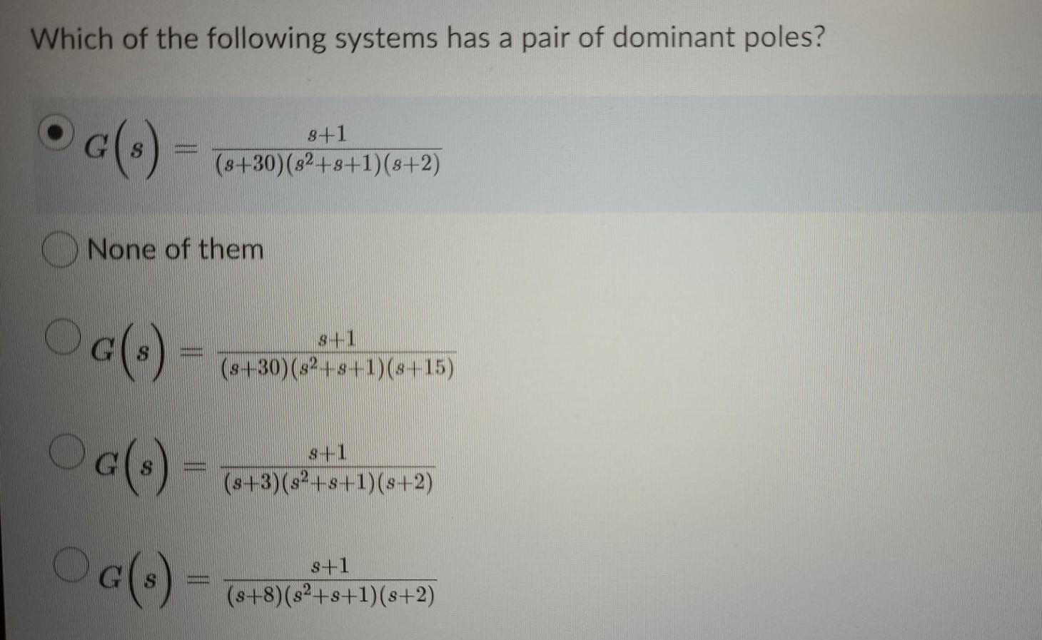 Solved Which of the following systems has a pair of dominant | Chegg.com