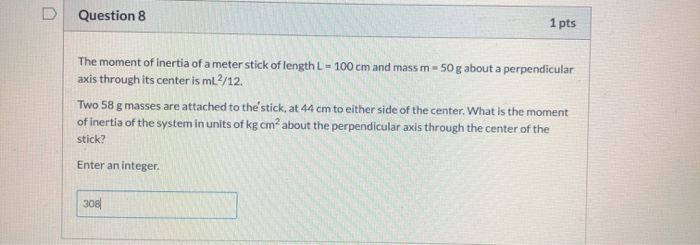 Solved Question 7 1 pts The angular acceleration of a object | Chegg.com