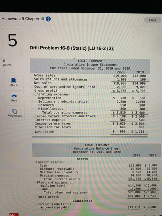 Solved Homework 9 Chapter 16 Saved 5 Drill Problem 16-8 | Chegg.com
