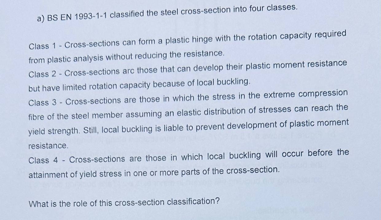 Solved a) ﻿BS EN 1993-1-1 ﻿classified the steel | Chegg.com