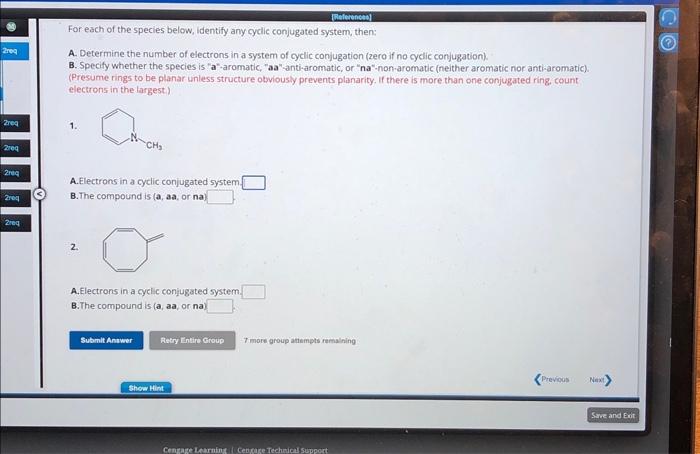Solved For each of the species below, identify any cyclic | Chegg.com