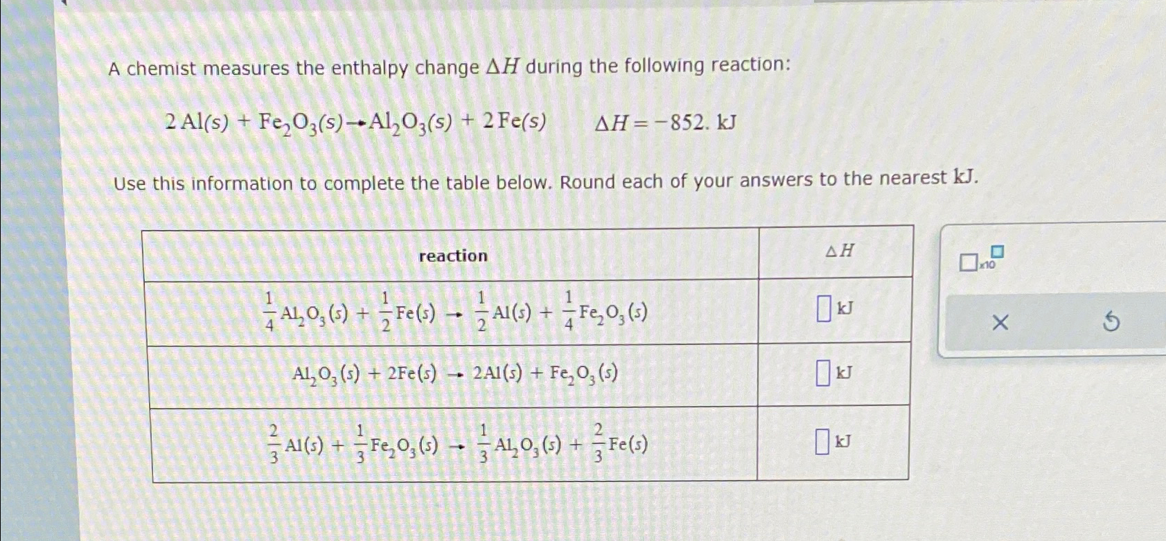 Solved A chemist measures the enthalpy change ΔH ﻿during the | Chegg.com