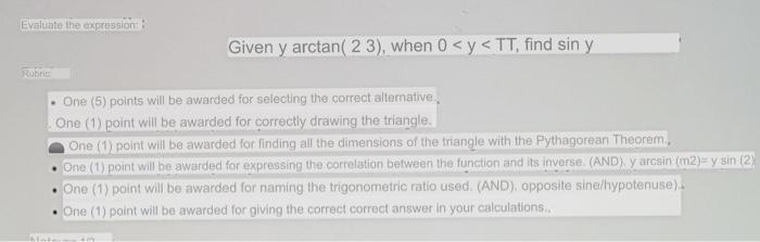 Evaluate the expression: Rubric One (5) points will be awarded for selecting the correct alternative. One (1) point will be a