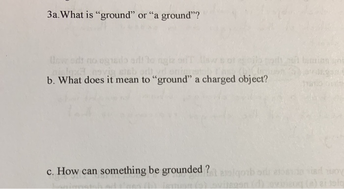 Solved 3a. What is “ground” or “a ground”? b. What does it | Chegg.com