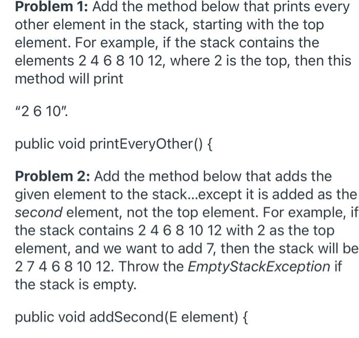 Solved Problem 1: Add the method below that prints every | Chegg.com