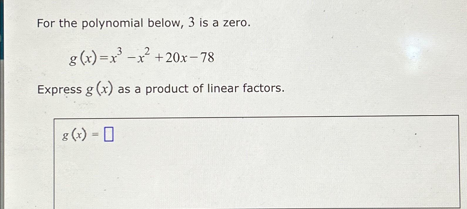 Solved For the polynomial below, 3 ﻿is a | Chegg.com