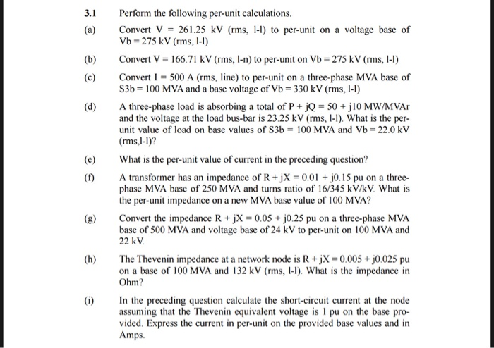 Solved Perform The Following Per Unit Calculations Convert Chegg Com