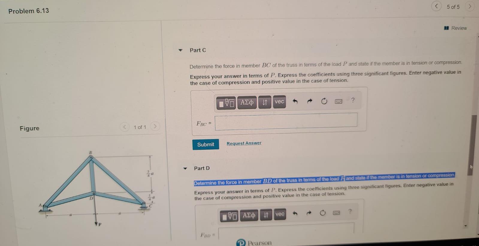 Solved 5 of 5 Problem 6.13 Review Part 6 Determine the force | Chegg.com
