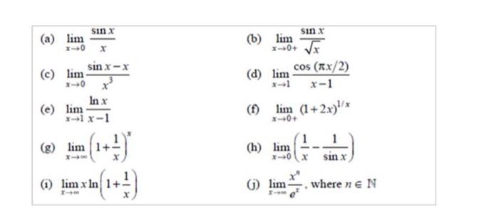 Solved sinx (a) lim - sinx (b) lim *-50+ V (d) lim cos | Chegg.com