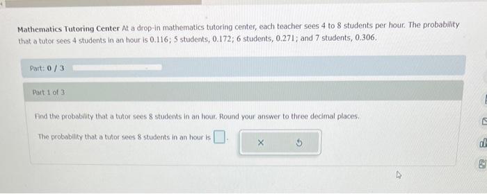 Solved Mathematics Tutoring Center At a drop-in mathematics | Chegg.com