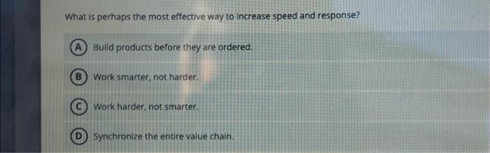 Solved What is perhaps the most effective way to increase | Chegg.com