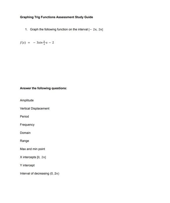 Solved Graphing Trig Functions Assessment Study Guide 1.