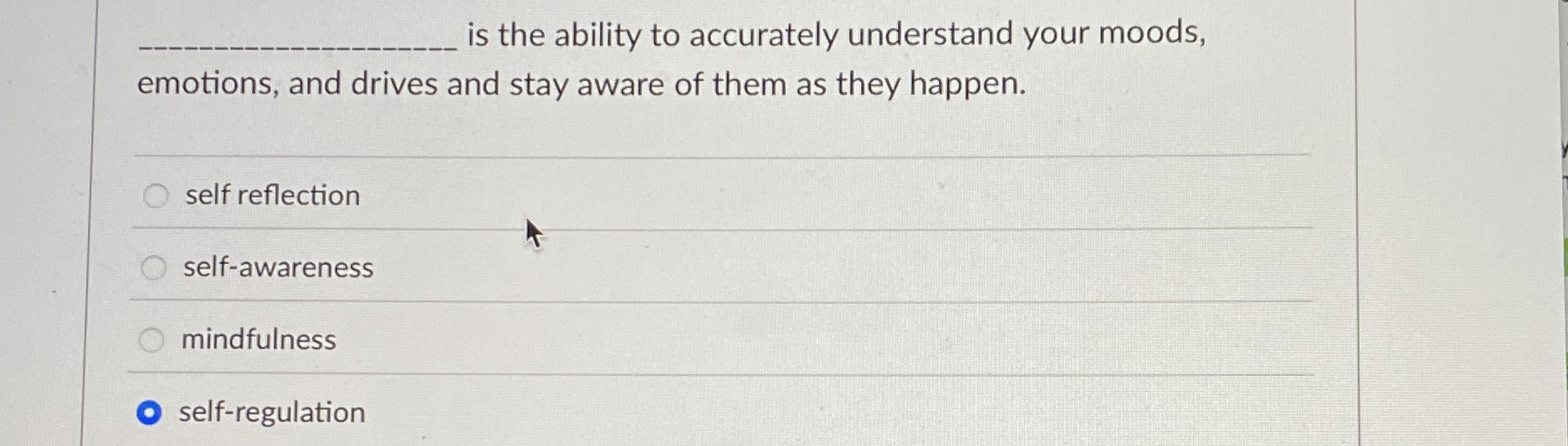 Solved q, ﻿is the ability to accurately understand your | Chegg.com