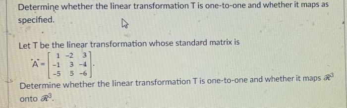 Solved Determine whether the linear transformation T is | Chegg.com