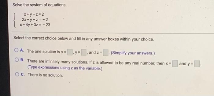 Solved Solve the system of equations. x+y-z=2 2x - y + z = | Chegg.com
